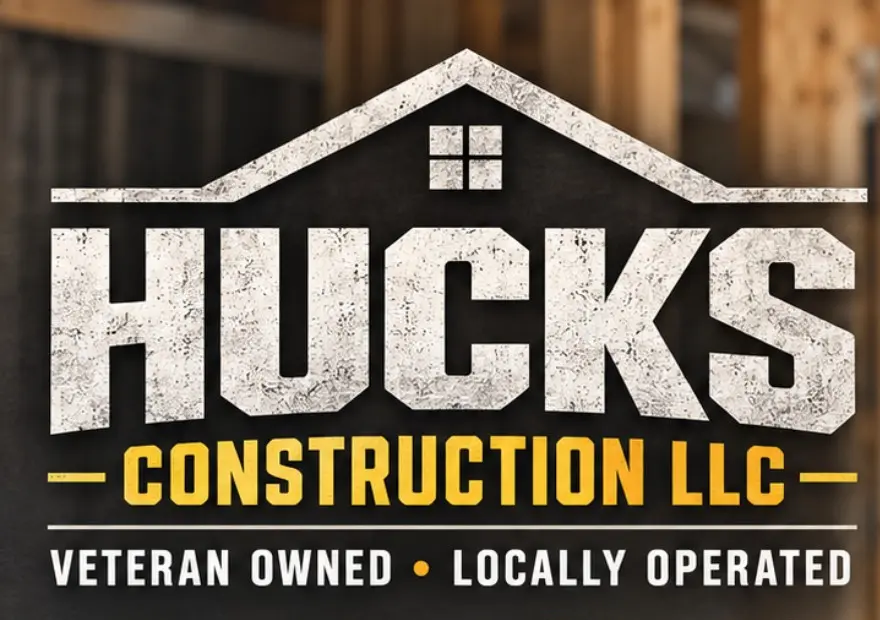 Hucks Construction LLC - Veteran Owned and Locally Operated